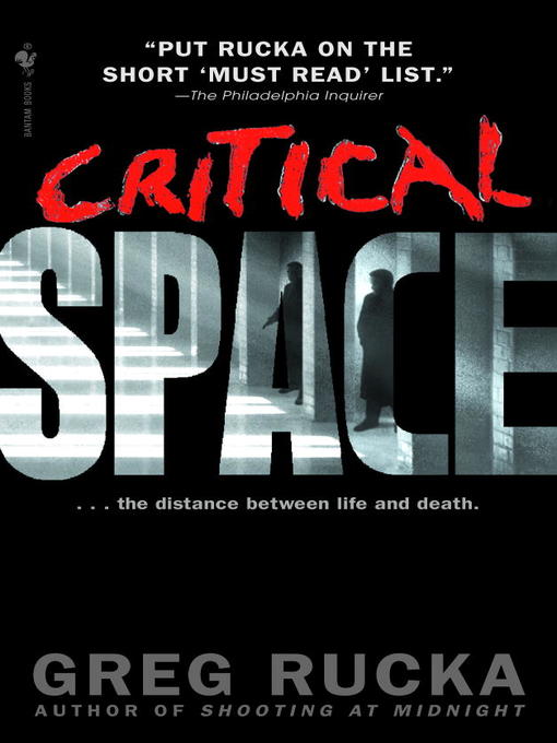 Title details for Critical Space by Greg Rucka - Available